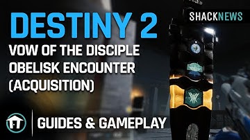 Destiny 2 - Vow of the Disciple - Obelisk Encounter (Acquisition)