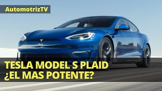 Tesla Model S Plaid ¿El Mas Potente?