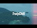 Loyae Kauai Chill Study Beats Lofi TrulyChill Chillhop mp3