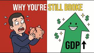 The Economy Is Growing... So Why Does Life Keep Getting Harder??