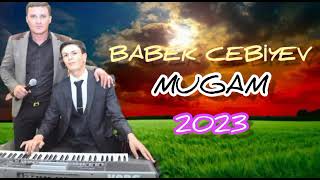 Babek Cebiyev - Ay Etibarsız Muğam Toydan 2023