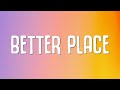 Better Place (Lyrics) - TROLLS