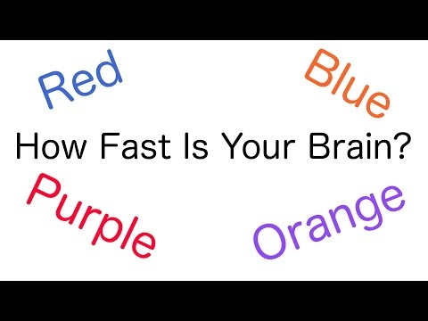 ನಿಮ್ಮ ಮೆದುಳು ಎಷ್ಟು ವೇಗವಾಗಿದೆ? ಸ್ಟ್ರೋಪ್ ಟೆಸ್ಟ್