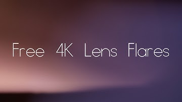 FREE 4K Lens Flares / Light Leaks 2