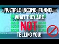 Multiple Income Funnel  Scam - What They are NOT Telling you about Income Stream #2 & #3