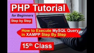 [How to Execute SQL Query in XAMPP] [How to Run SQL Query in XAMPP] [Execute SQL Query Step by Step] News