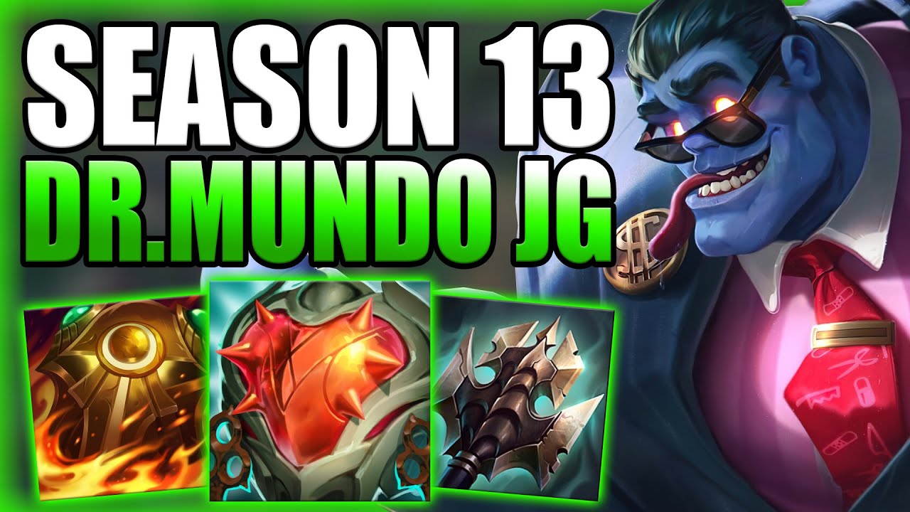 Brandmand missil jomfru DR. MUNDO JUNGLE BECAME A 1v9 MONSTER CARRY WITH THE S13 CHANGES! Best Build /Runes League of Legends - YouTube