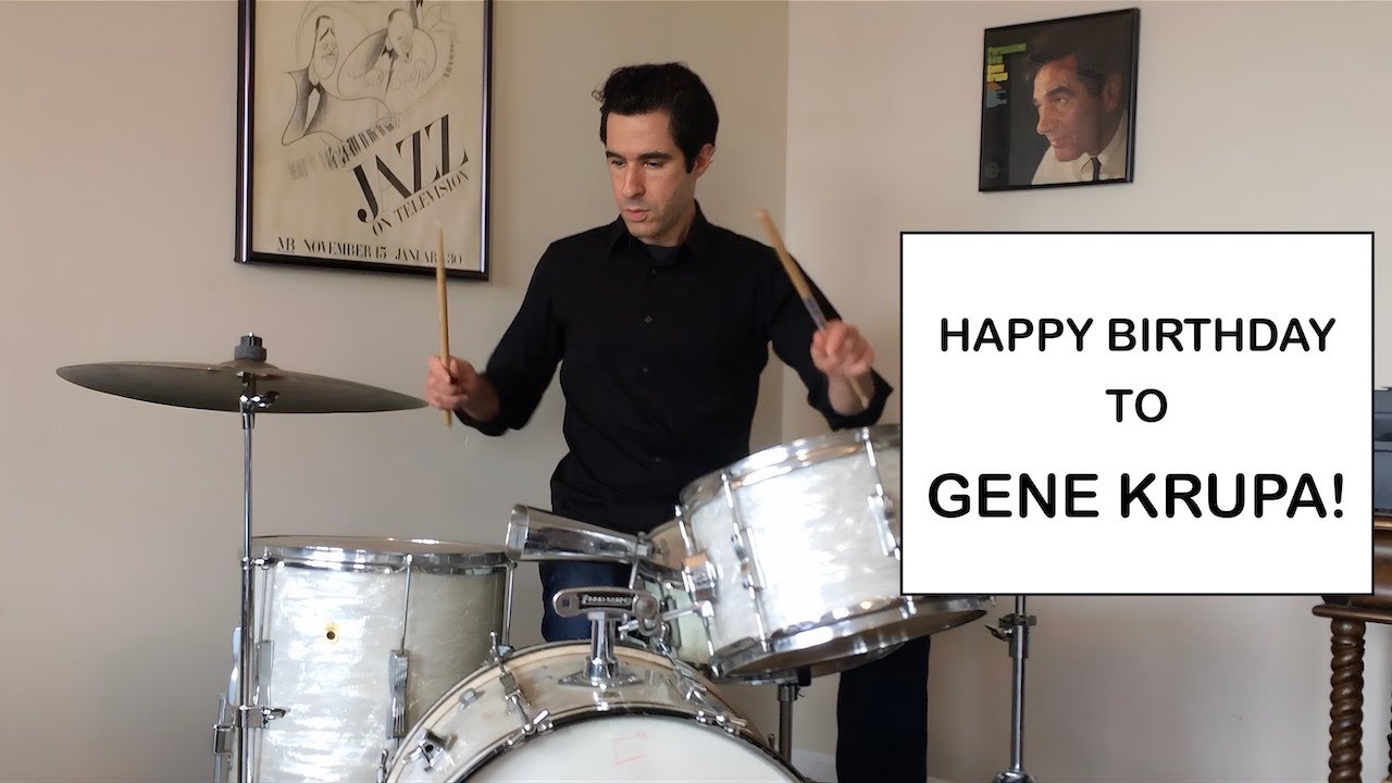 Drum solo in the style of GENE KRUPA (Happy Birthday, Gene!)
