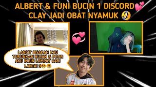 ALBERT DAN FUNI BUCIN 1 DISCORD!?💕CLAY JADI OBAT NYAMUK🤣