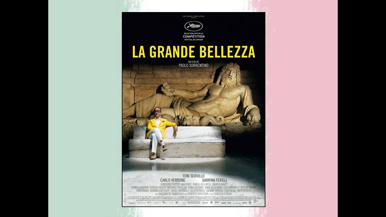 Prelekcja Do Filmu "Wielkie Piękno" (2013, Reż. Paolo Sorrentino) - Youtube