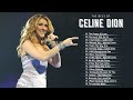 Celine Dion Greatest Hits Full ALbum 2022 - Celine Dion Full Album 2022