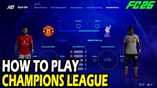 Cara Bermain Liga Champions di FC 26