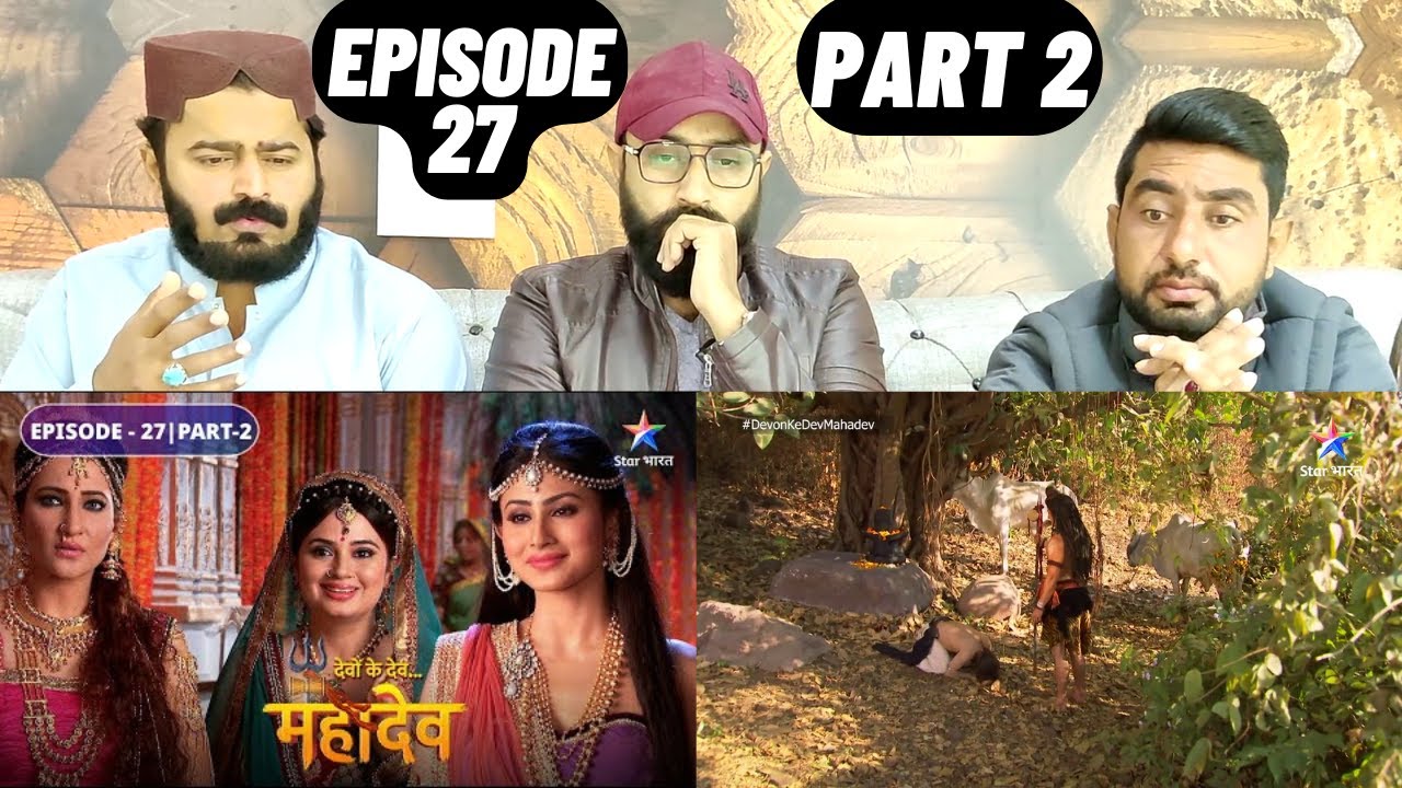 Devon Ke Dev Mahadev l Episode 27 l Part 2 l #PakistaniReaction