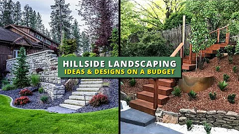 20+ Easy Hillside Landscaping Ideas & Designs on a Budget 👌