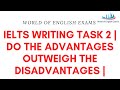 Advantage Disadvantage Essay: Tips and Strategies for IELTS - Thesis statement for advantages