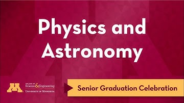 UMN Physics and Astronomy - Senior Celebration