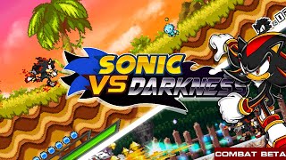 [Sonic Fan Games] Sonic VS. Darkness: Episode Shadow (Combat Update)!