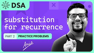 SUBSTITUTION METHOD FOR SOLVING ANY RECURRENCE IN HINDI | part 2