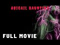 Abigail haunting  horror   full movie in english
