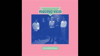 La Banda Del Pequeño Vicio El Juicio Final Full Album