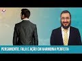 Pensamento, fala e ação em harmonia perfeita