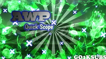 AWP-_-Quick Scoping-_-KaBusS*Is*BacK?         (Block Strike)