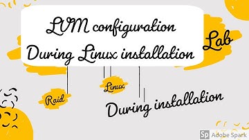 Configure LVM in Linux During Installation: lvm configuration in RedHat Enterprise Linux
