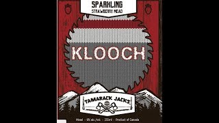 Strawberry Mead, By Tamarack Jacks: Klooch (2019)