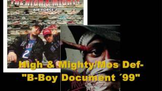 High &amp; Mighty (ft Mos Def &amp; Mad Skillz) - B-Boy Document &#39;99 + Lyrics (1999)