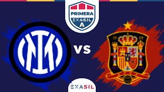 PRIMERA A  | Inter 2005 (1) 3 - 1 (1) España 2016| Partido Completo | EXASIL
