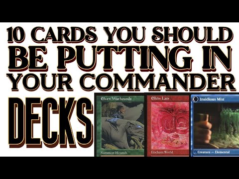 10 Cards You Should Be Putting In Your Commander Decks | Episode 13