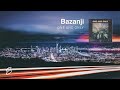 Bazanji - One And Only