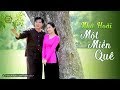 Nhớ Hoài Một Miền Quê - Liên Khúc Miền Tây Nhạc Sến Trữ Tình Quê Hương Miền Tây Hay Nhất 2020