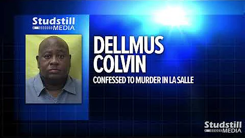 Colvin confesses to murder in LaSalle County