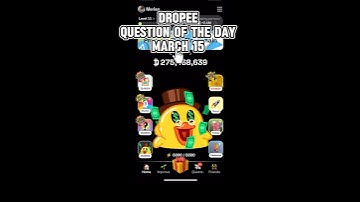 15 March 2025 Dropee Question Of The day #dropee #dropeeairdrop #dropeequestioncodetoday