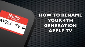 How to Rename Your Apple TV 4
