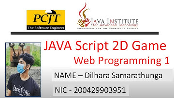 JavaScript 2D Game Development | Java Institute | Dilhara Samarathunga
