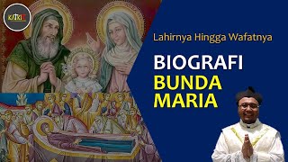 Biografi Bunda Maria: Lahir Hingga Wafat [125] - GKSP