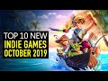 Top 10 NEW Indie Games of October 2019