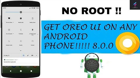 How to get Android Oreo😍 ui for any android 📱 phone! ✌️ ✌️ 😎