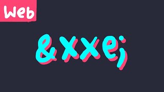 XML External Entities (XXE) Explained