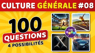 🎯 QUIZ DE CULTURE GÉNÉRALE #08 : 100 questions - 4 possibilités - 1 bonne réponse