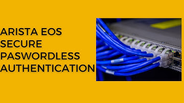Arista EOS secure passwordless login authentication