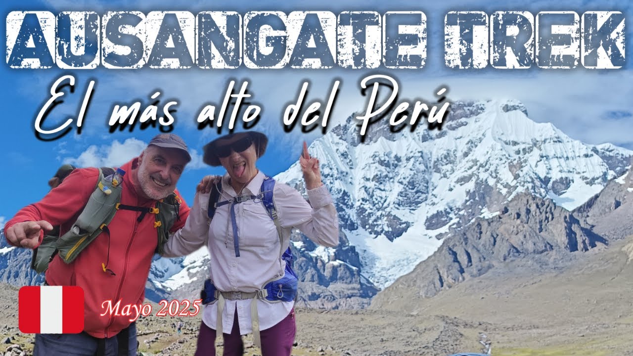 PERÚ - AUSANGATE TREK. El trekking más alto del Perú