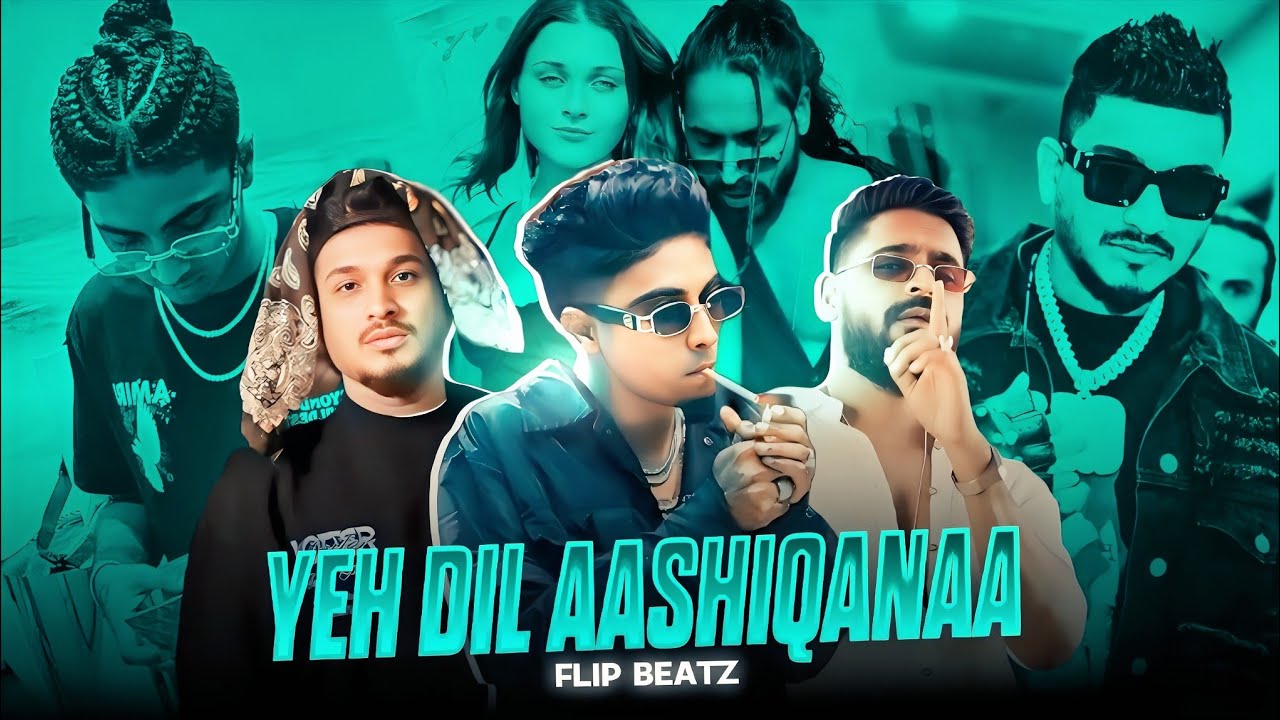 Yeh Dil Aashiqana - MC Stan x Divine x Emiway Bantai || Prod.By Flip Beatz
