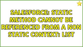 Salesforce: Static method cannot be referenced from a non static context: List＜String＞
