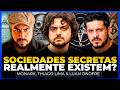 ESPECIAL SOCIEDADES SECRETAS com [MONARK + THIAGO LIMA E LUAN ONOFRE] | TUBACAST