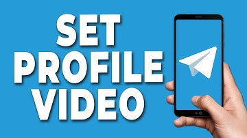 How to Set Profile Video on Telegram