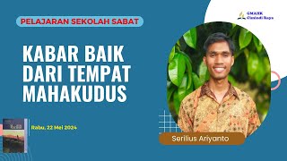 PELAJARAN SEKOLAH SABAT || 22 Mei 2024