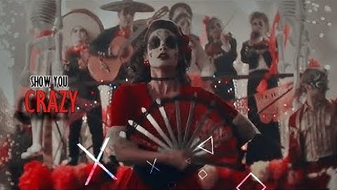 ✘Maria Salazar - Show You Crazy